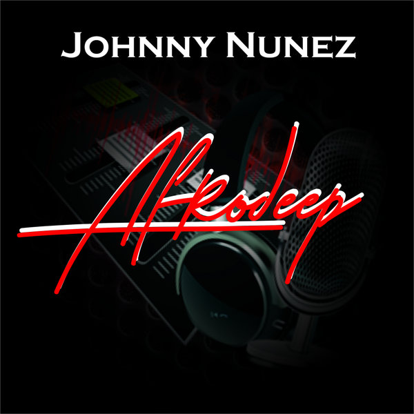 Johnny Nunez - AFRODEEP [CBM0016]